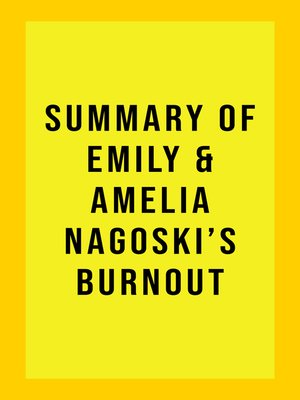 cover image of Summary of Emily Nagoski & Amelia Nagoski's Burnout